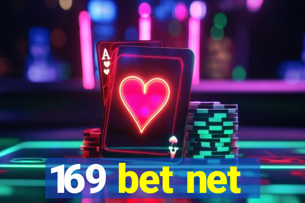 169 bet net